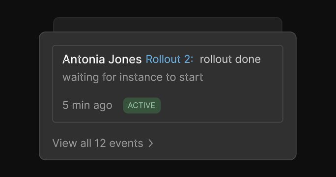 Active rollout event status interface
